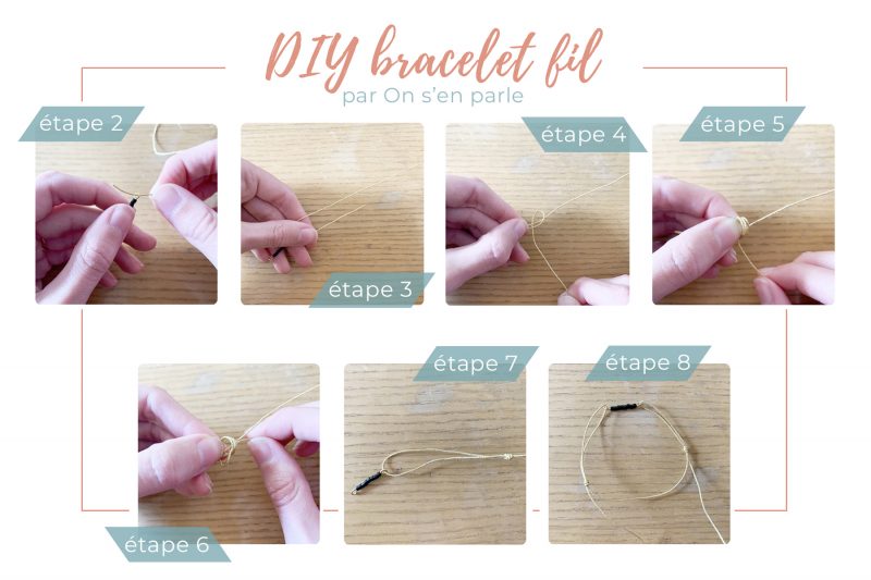 étapes clés tutoriel bracelet fil noeud coulissant